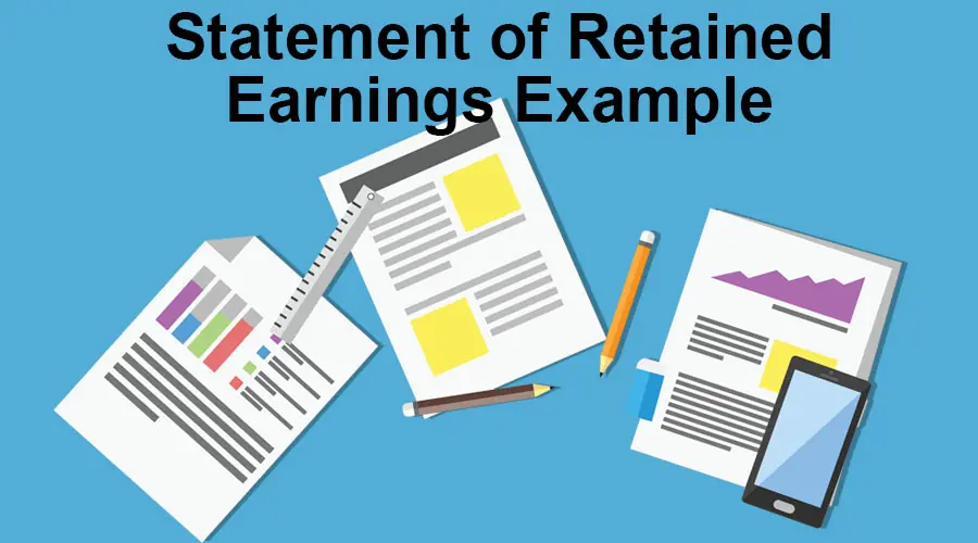 What is a statement of retained earnings?